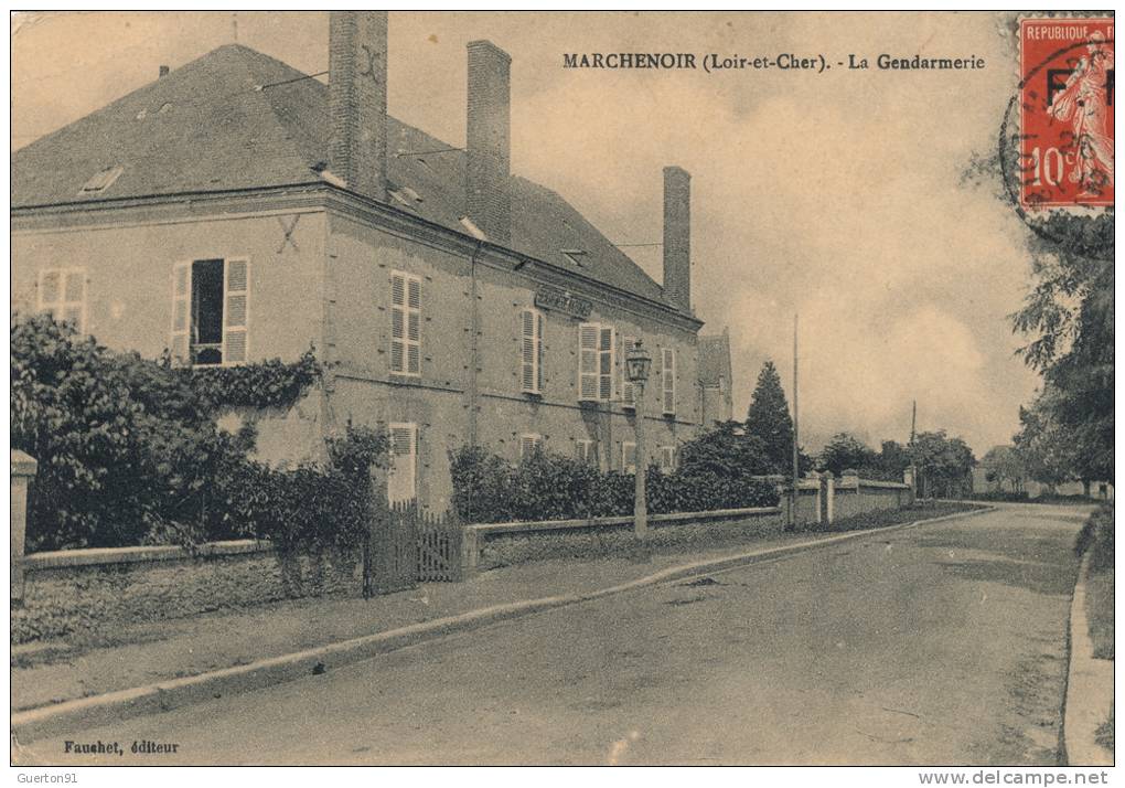 CPA (41)  MARCHENOIR  /  La Gendarmerie  - - Marchenoir