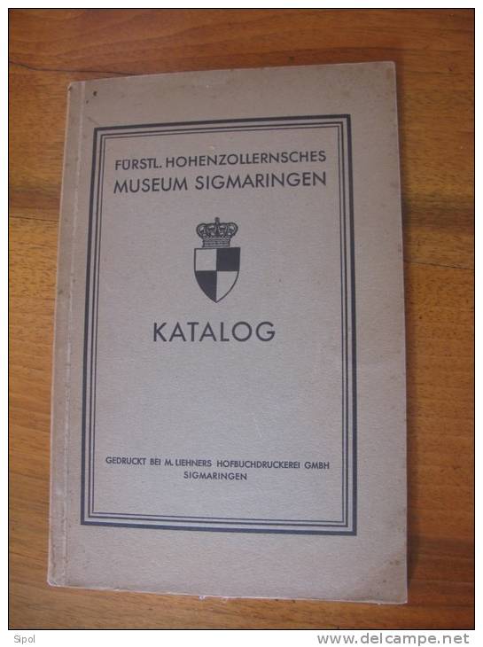 Fürstl.Hohenzollernsches Museum Sigmaringen - Katalog  50 Pages Env + Illustrations BE - Catalogues