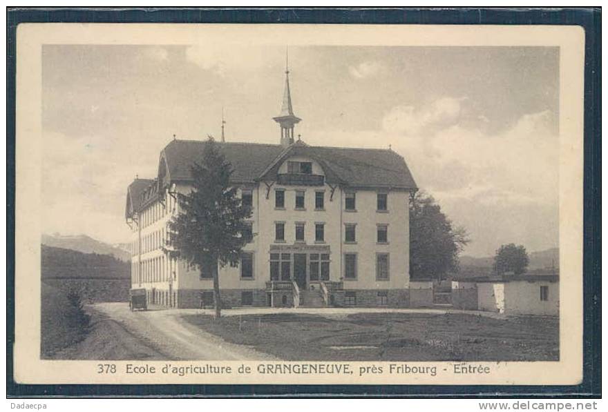 Ecole D' Agriculture De Grangeneuve, Près Fribourg, Entrée, - Fribourg