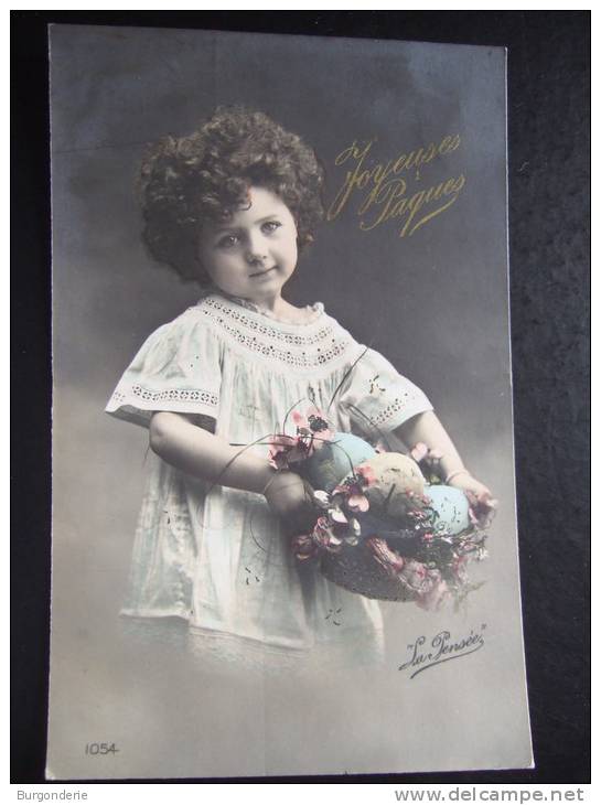 ADORABLE PETITE FILLE PORTANT SON PANIER D´OEUFS DE PAQUES / 1912 / LA PENSEE - Sonstige & Ohne Zuordnung
