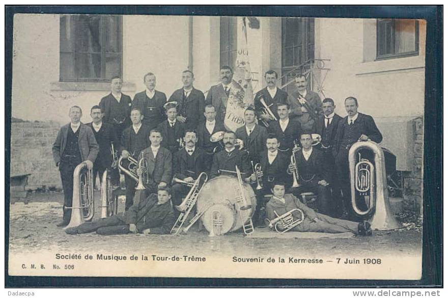 Société De Musique De La Tour De Trême, Souvenir De La Kermesse, 7 Juin 1908, Orchestre, Musiciens, - La Tour-de-Trême