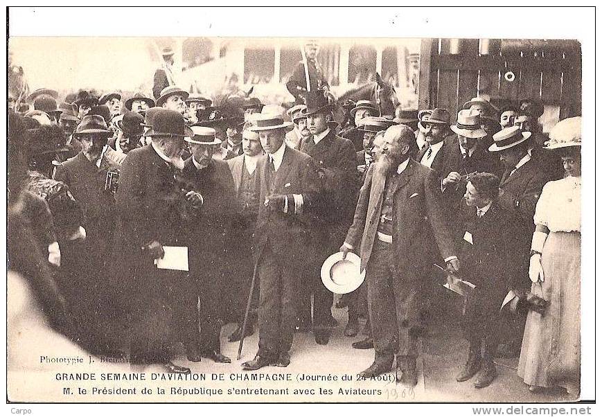 AVIATION - Grande Semaine D'Aviation De Champagne (journée Du 24 Août). M. Le Président De La République... - Reuniones