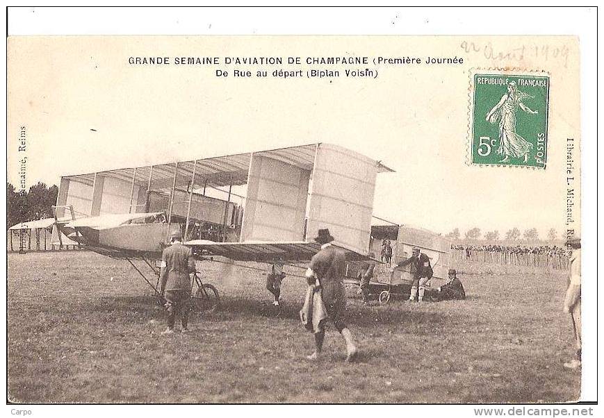 AVIATION - Grande Semaine D'Aviation De Champagne (Première Journée ). De Rue Au Départ (Biplan Voisin). - Reuniones