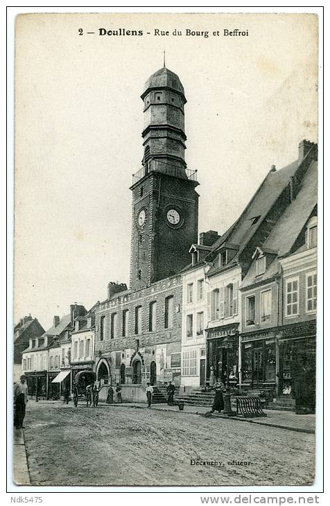 80 : DOULLENS - RUE DU BOURG ET BEFFROI - Doullens