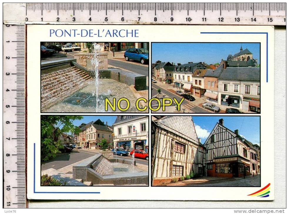 PONT DE L'ARCHE - 4 Vues  :  La Fontaine - Place H. Langlois - Vue Générale Du Centre De Ville - Rue Roosevelt - Pont-de-l'Arche