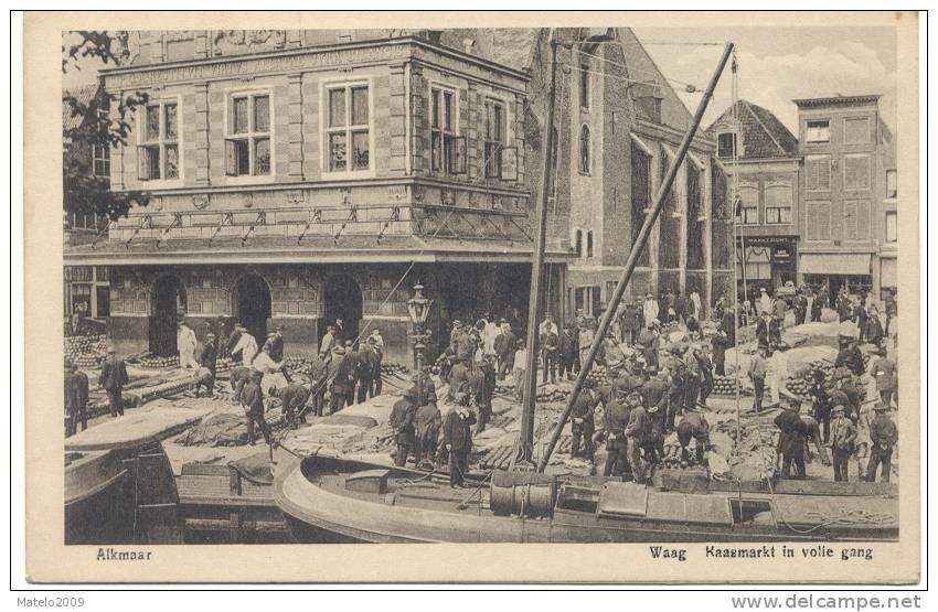 ALKMAR Waag Kaasmarkt In Volle Gang - Alkmaar