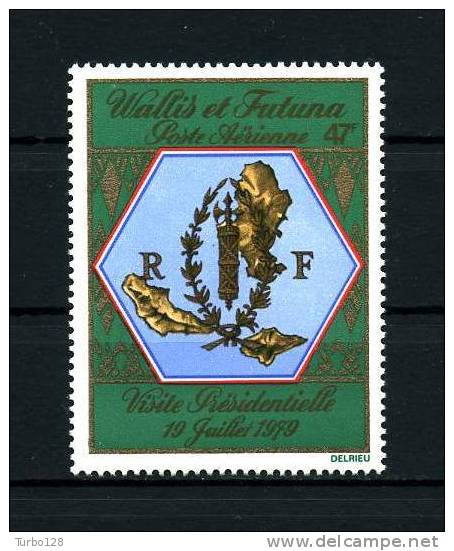 WALLIS FUTUNA 1979 PA N° 98 ** Neuf = MNH Superbe Cote 3.50 € Visite Présidentielle - Nuevos