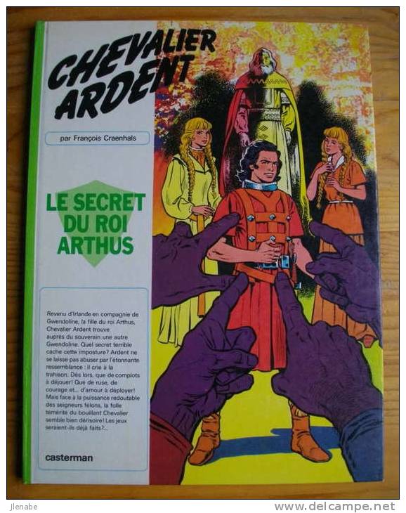 CHEVALIER ARDENT T 6 " LE SECRET DU ROI ARTHUS  " EO 1974 - Chevalier Ardent