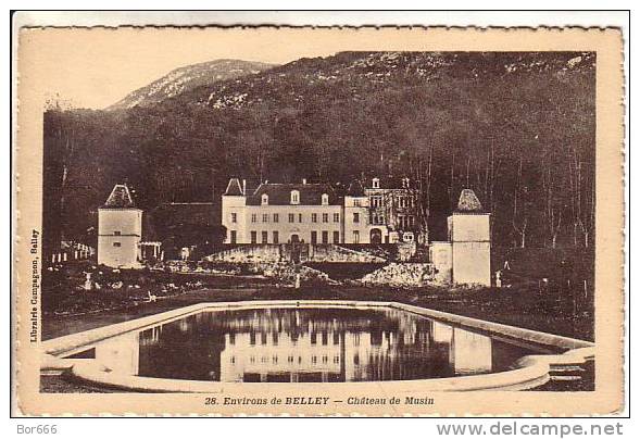 GOOD OLD FRANCE POSTCARD - BELLAY - Chateau De Musin - Belley