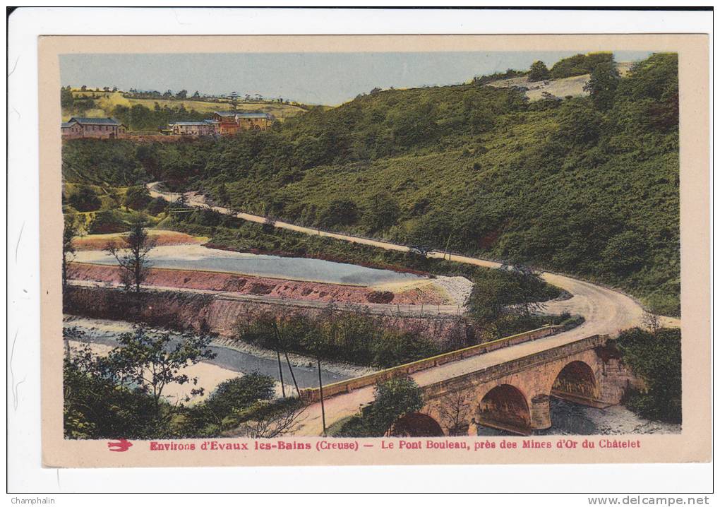 Environs D'Evaux-les-Bains - Le Pont Bouleau, Près Des Mines D'Or Du Châtelet - Evaux Les Bains