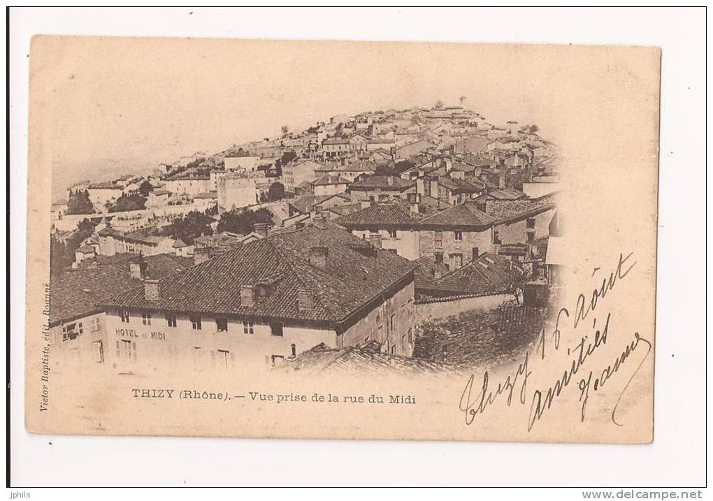 (69) THIZY Vue Prise De La Rue Du Midi - Thizy