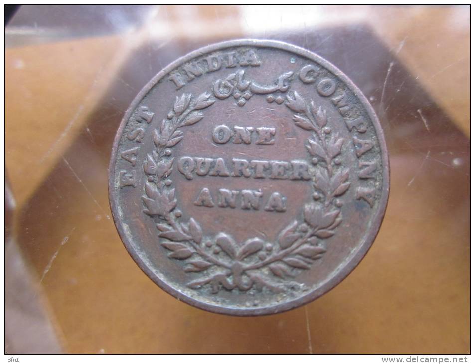 GRANDE BRETAGNE EAST INDIA COMPANY-1835- ONE QUARTER ANNA  -SUP VOIR PHOTOS - Kolonies