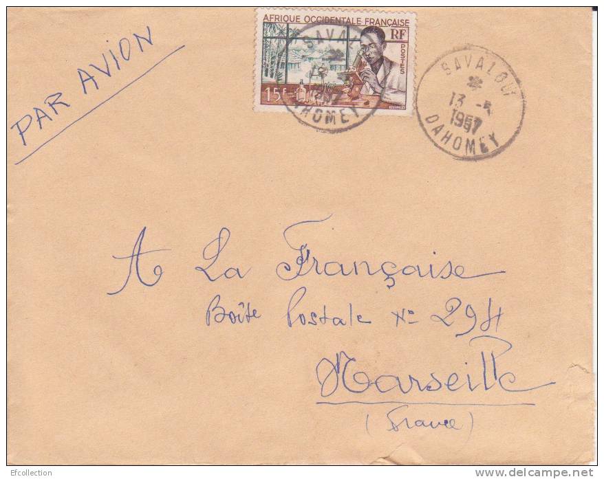 SAVALOU - DAHOMEY - 1957 - COLONIES FRANCAISES - LETTTRE - MARCOPHILIE - Storia Postale