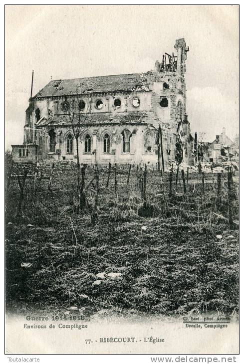 CPA 60 RIBECOURT L EGLISE Guerre 14 18 Plan Rare - Ribecourt Dreslincourt