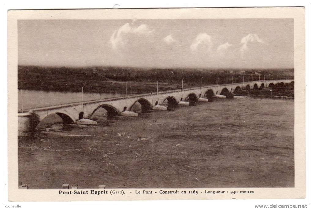 30-Pont-Saint-Esprit- Le Pont Construit En 1265-Longueur : 940 Mètres - Pont-Saint-Esprit