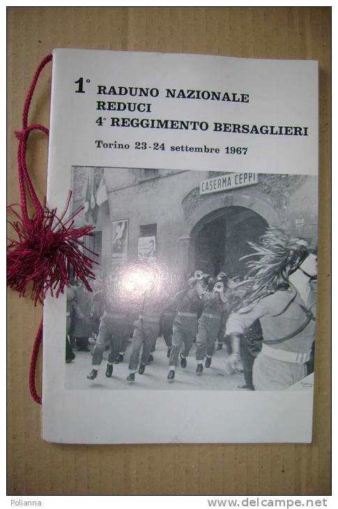 PEG/14 Pubblicazione 1°RADUNO NAZ. REDUCI 4° REGGIMENTO BERSAGLIERI 1967/CASERMA CEPPI - Italien