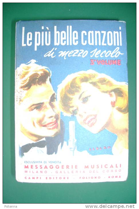 PEG/27 LE PIU' BELLE CANZONI DI MEZZO SECOLO Campi Ed.1957 Vol.3/CANZONIERE DELLA RADIO - Cinema & Music