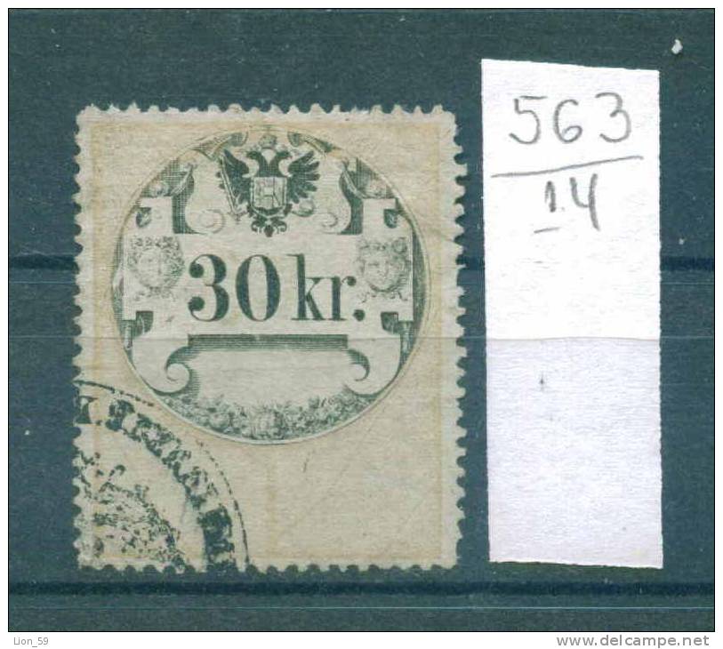 14K563 // 1866 -1868 - 30 Kr.  - Steuermarken Revenue Fiscaux Fiscali , Austria Österreich Autriche - Fiscale Zegels