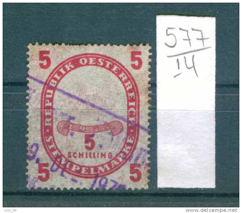 14K577 //  1955 - 5 SCHILLING - Steuermarken Revenue Fiscaux Fiscali , Austria Österreich Autriche - Revenue Stamps