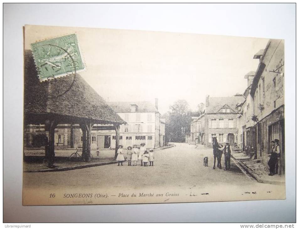 2dng - CPA N°16 - SONGEONS - Place Du Marché Aux Grains - [60] Oise - Songeons