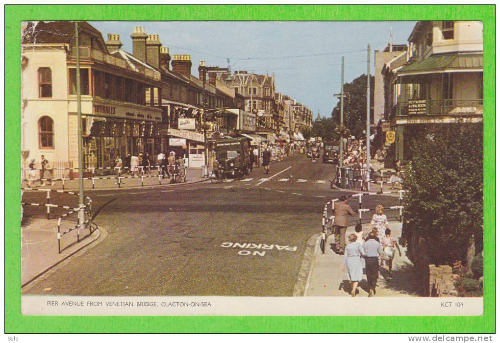 Pier Avenue From Venetian Bridge CLACTON ON SEA - Clacton On Sea