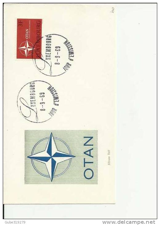 NATO / OTAN 1969-LUXEMBOURG FDC 20 YEARS OF SECURITY W//1  STAMP  MICHEL 794 POSTMARKED SEPT 8,1969   RE:87 1-2 - NATO