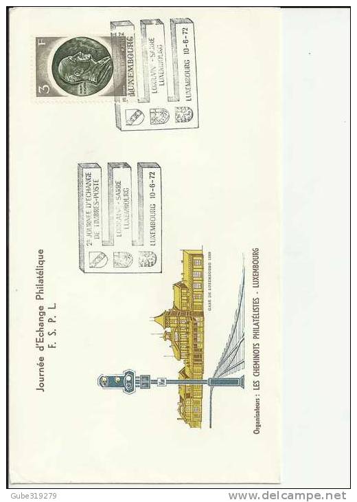 LUXEMBOURG 1972- FDC 2E JOURN. ECHANGE TIMBRES-POSTE LORRAINE-SARRE W//1  STAMP MICHEL 849 POSTMARK..JUN  10,1972 RE:98 - FDC