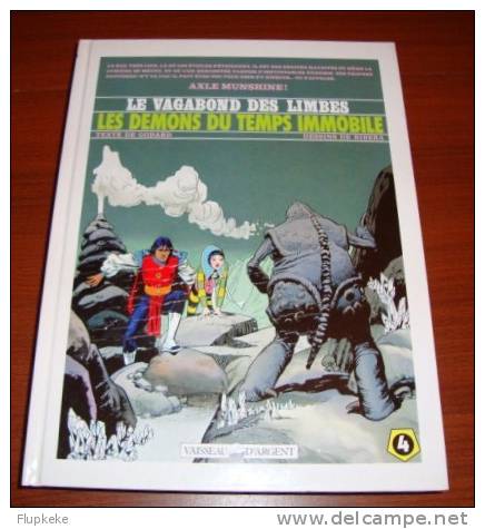 Le Vagabond Des Limbes 4 Les Démons Du Temps Immobile Godard Ribera Vaisseau D´Argent 1990 - Vagabond Des Limbes, Le