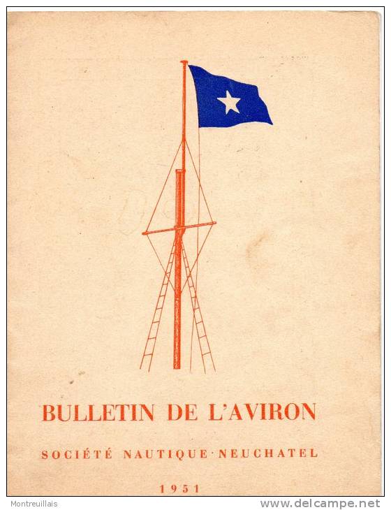 Bulletin De L'aviron , Société Nautique NEUCHATEL, De 1951, 32 Pages, Nombreux Encarts Publicitaires - Rowing