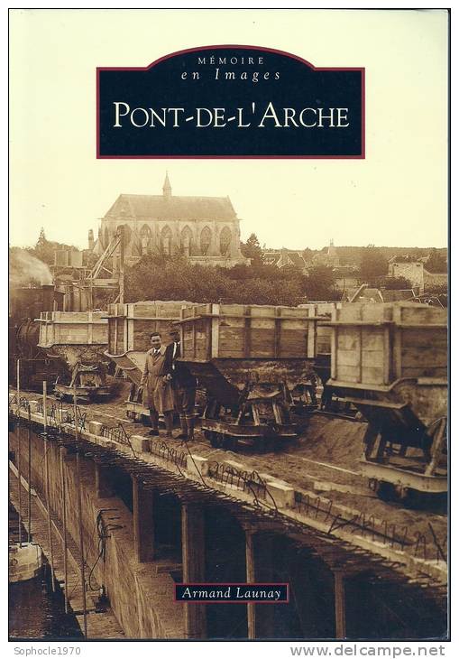 HAUTE NORMANDIE - 27 - EURE - PONT DE L'ARCHE (300 Reproductions De CPA Environ) - Pont-de-l'Arche