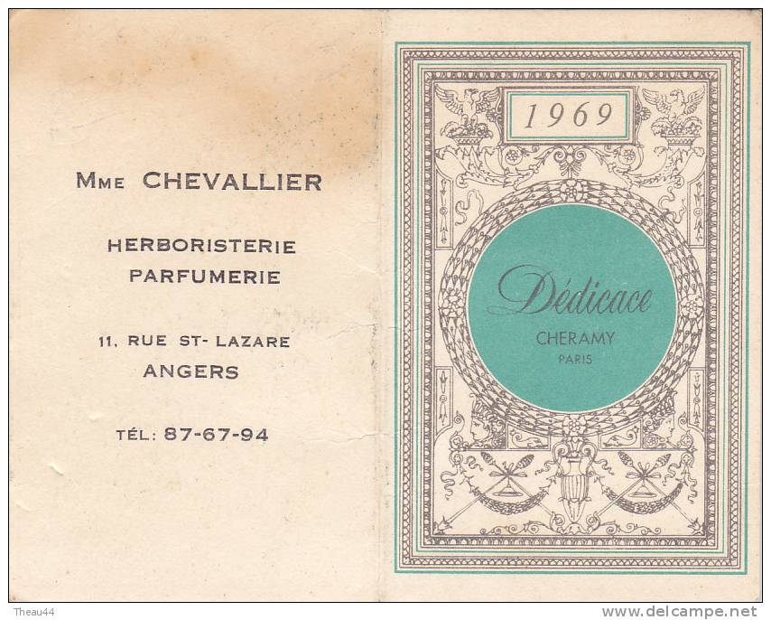 Calendrier De 1969 - Parfum - " DEDICACE " - Cheramy - Mme Chevalier Herboristerie,Parfumerie Rue St-Lazare ANGERS - Grand Format : 1961-70