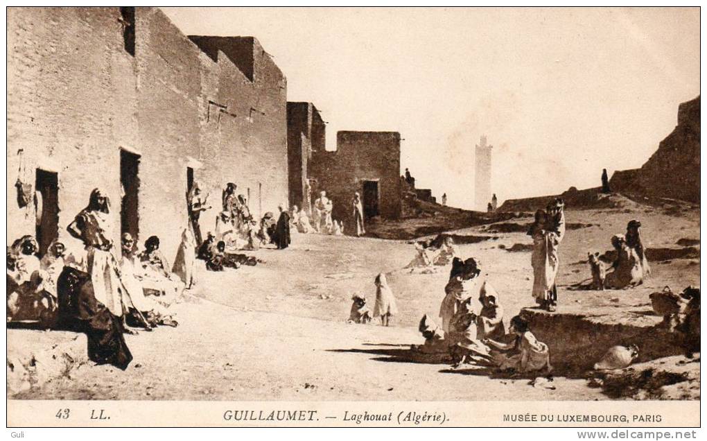 Afrique- Algérie-Laghouat  (b) -"G.Guillaumet" Musée Du Luxembourg ( Editions: LL N° 43)*PRIX FIXE - Laghouat