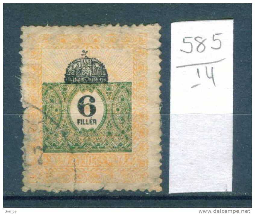 14K585 // 1903 - 6 FILLER - Revenue Fiscaux Steuermarken Fiscal , Hungary Ungarn Hongrie Ungheria - Revenue Stamps
