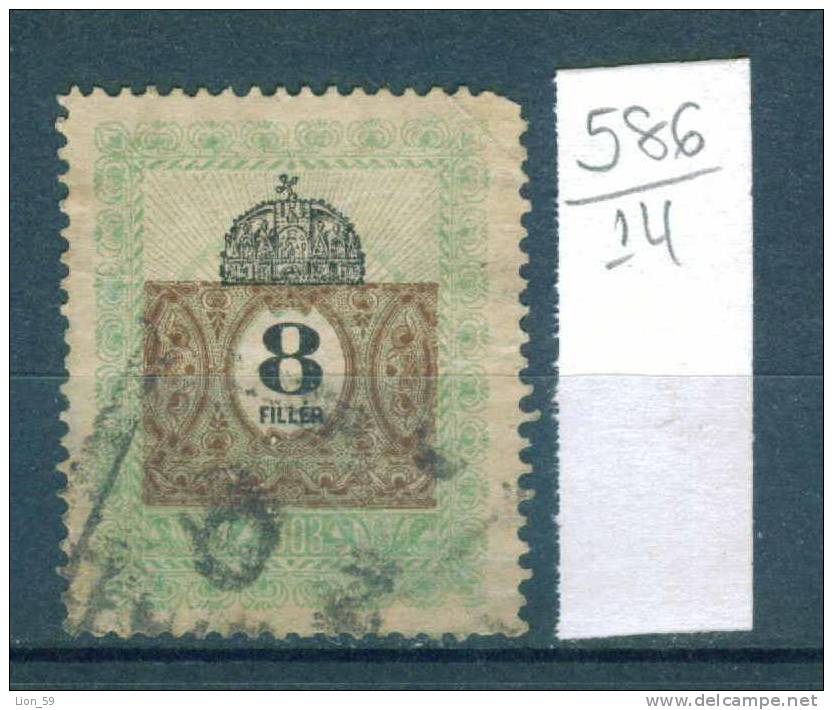 14K586 // 1903 - 8 FILLER - Revenue Fiscaux Steuermarken Fiscal , Hungary Ungarn Hongrie Ungheria - Fiscali