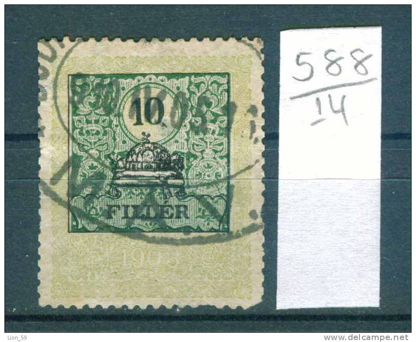 14K588 // 1903 - 10 FILLER - Revenue Fiscaux Steuermarken Fiscal , Hungary Ungarn Hongrie Ungheria - Fiscali