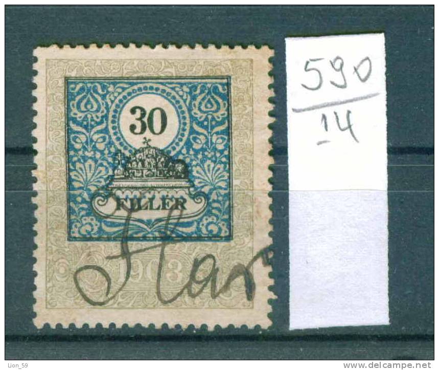 14K590 // 1903 - 30 FILLER - Revenue Fiscaux Steuermarken Fiscal , Hungary Ungarn Hongrie Ungheria - Fiscaux