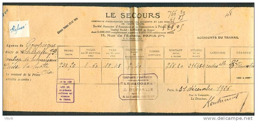 1926 : Reçu Compagnie Le Secours, Assurance, Entreprise De Menuiserie, Compiègne, Accidents Du Travail, Cuise-la-Motte - Bank & Insurance