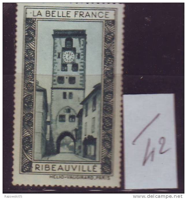 FRANCE. TIMBRE. VIGNETTE. CINDERELLA. BELLE FRANCE..............RIBEAUVILLE - Tourism (Labels)