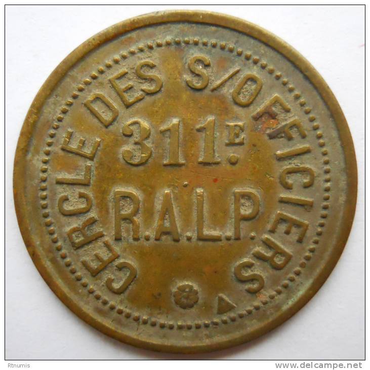 MILITAIRE MILITARIA 311ème RALP Cercle Des Sous-officiers 2 Francs VALEUR INEDITE - Monétaires / De Nécessité