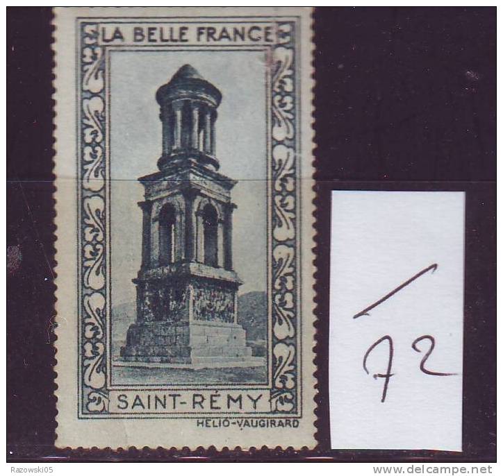 FRANCE. TIMBRE. VIGNETTE. CINDERELLA. BELLE FRANCE...................SAINT REMY - Tourism (Labels)