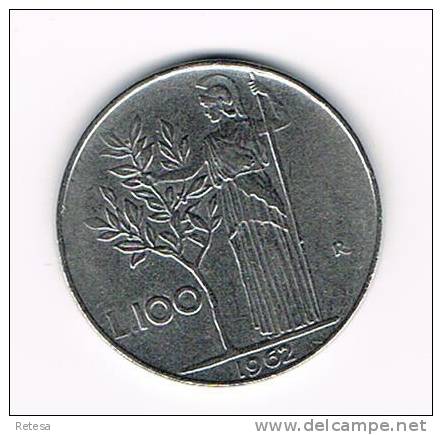 ITALIE  100  LIRE  1962 - 100 Liras