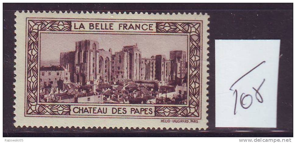 FRANCE. TIMBRE. VIGNETTE. CINDERELLA. BELLE FRANCE.................CHATEAU DES PAPES - Tourism (Labels)