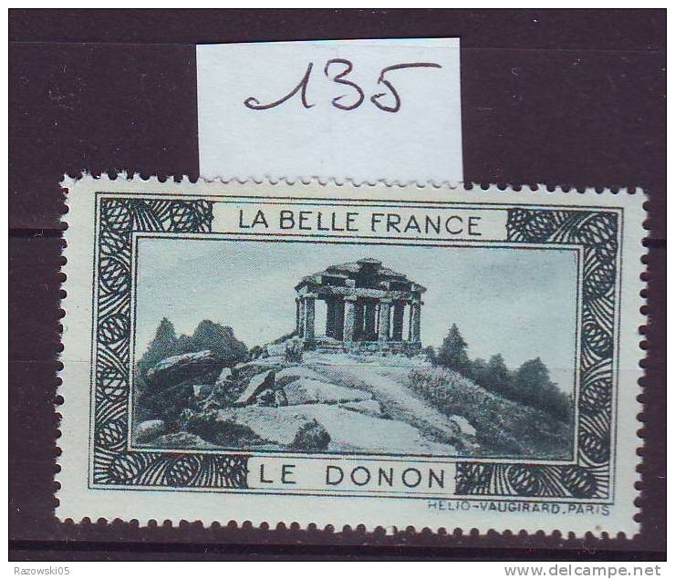 FRANCE. TIMBRE. VIGNETTE. CINDERELLA. BELLE FRANCE.................LE DONON - Tourism (Labels)