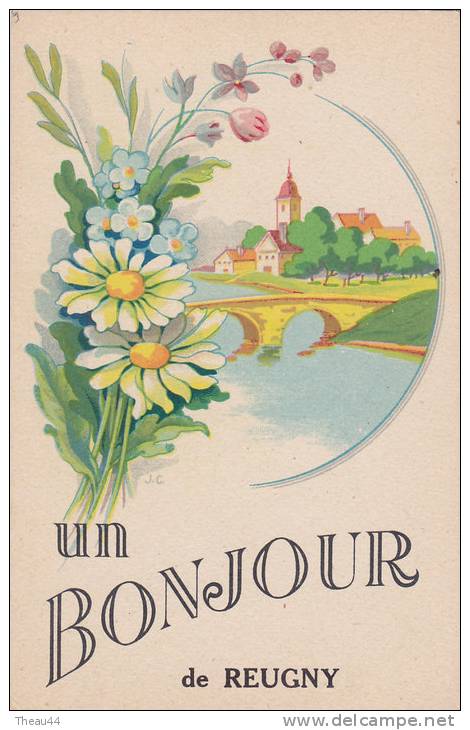 ¤¤  -   REUGNY   -  Carte Fantaisie   -  Un Bonjour  -  Fleurs   -  ¤¤ - Reugny