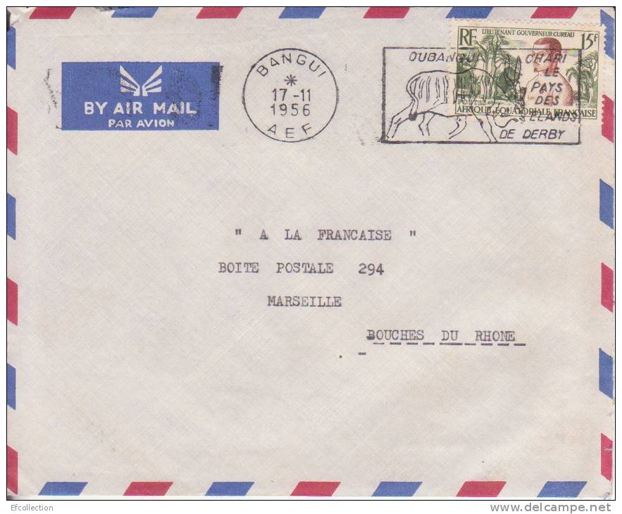 BANGUI - OUBANGUI - A.E.F - 1956 - Colonies - Lettre - Flamme - Marcophilie - Sonstige & Ohne Zuordnung