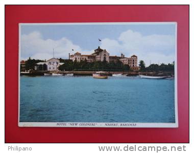 Nassau Bahamas  -- Hotel New Colonial   Vintage Wb = =  =ref 346 - Bahamas