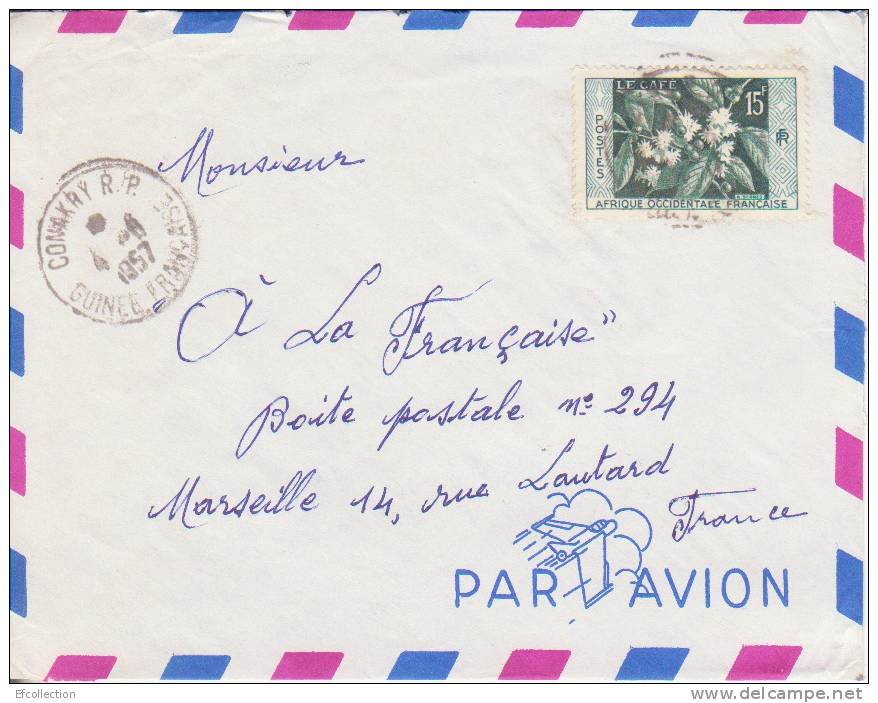 Conakry R.P Guinée Guinéa Afrique Colonie Française Lettre Par Avion Pour Marseille Marcophilie - Cartas & Documentos