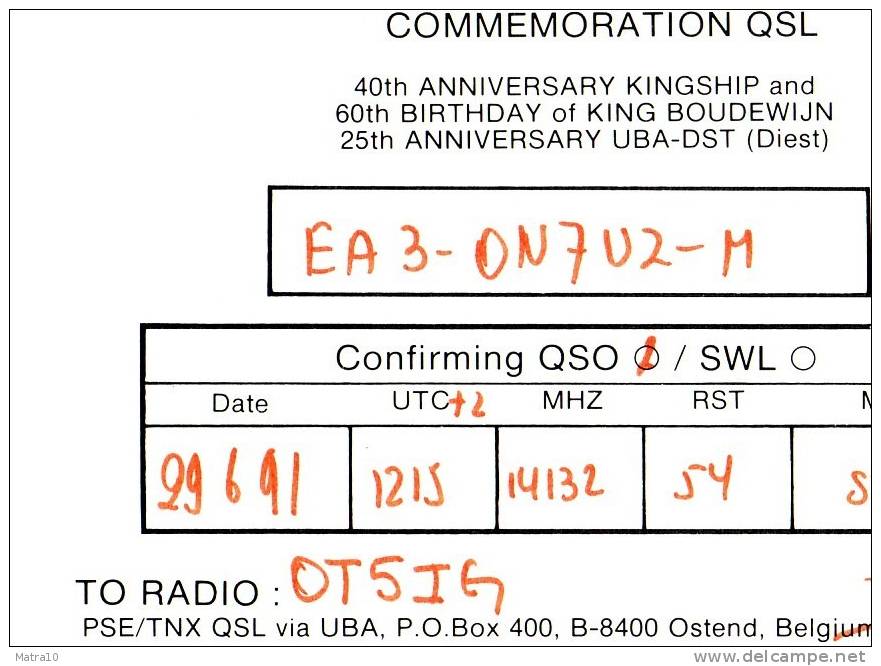 CARTE QSL CARD CQ 1991 RADIOAMATEUR HAM RADIO UBA-DIEST BELGIQUE BELGIE 40 ANS KONING ROI KING BOUDEWIJN BAUDOIN - Radio Amateur