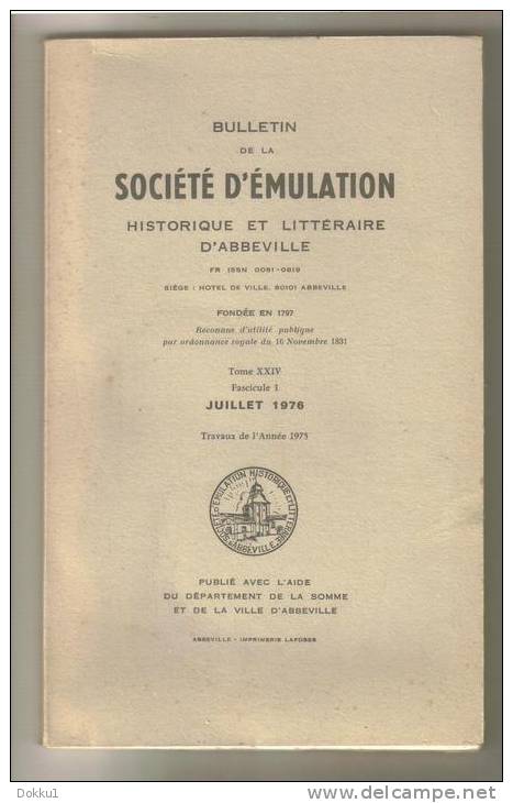 Société D'émulation Historique Et Littéraire D'Abbeville - Année 1976 - Imp. Lafosse, Abbeville - Picardie - Nord-Pas-de-Calais