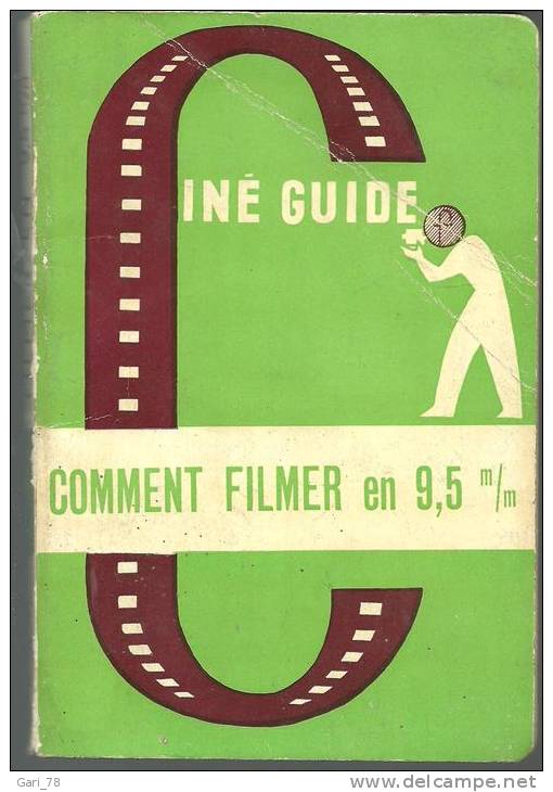 Comment Filmer En 9,5 Mm Par D.M. NEALE - Collection Ciné Guide - Audio-Visual